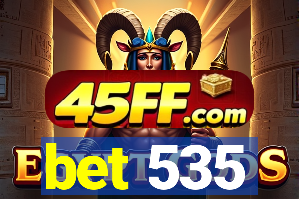 bet 535